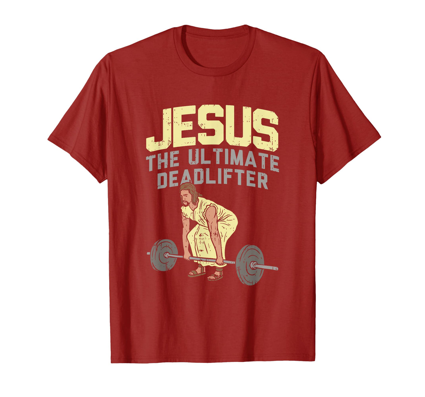 Deadlift Jesus I Christian Weightlifting Funny Workout Gym T-Shirt