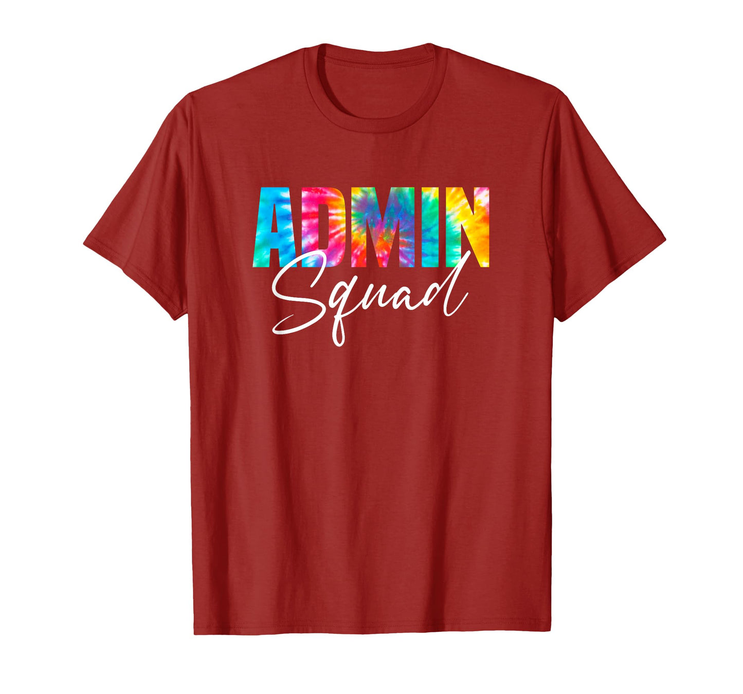 Admin Squad Tie Dye Back To School Women Appreciation T-Shirt