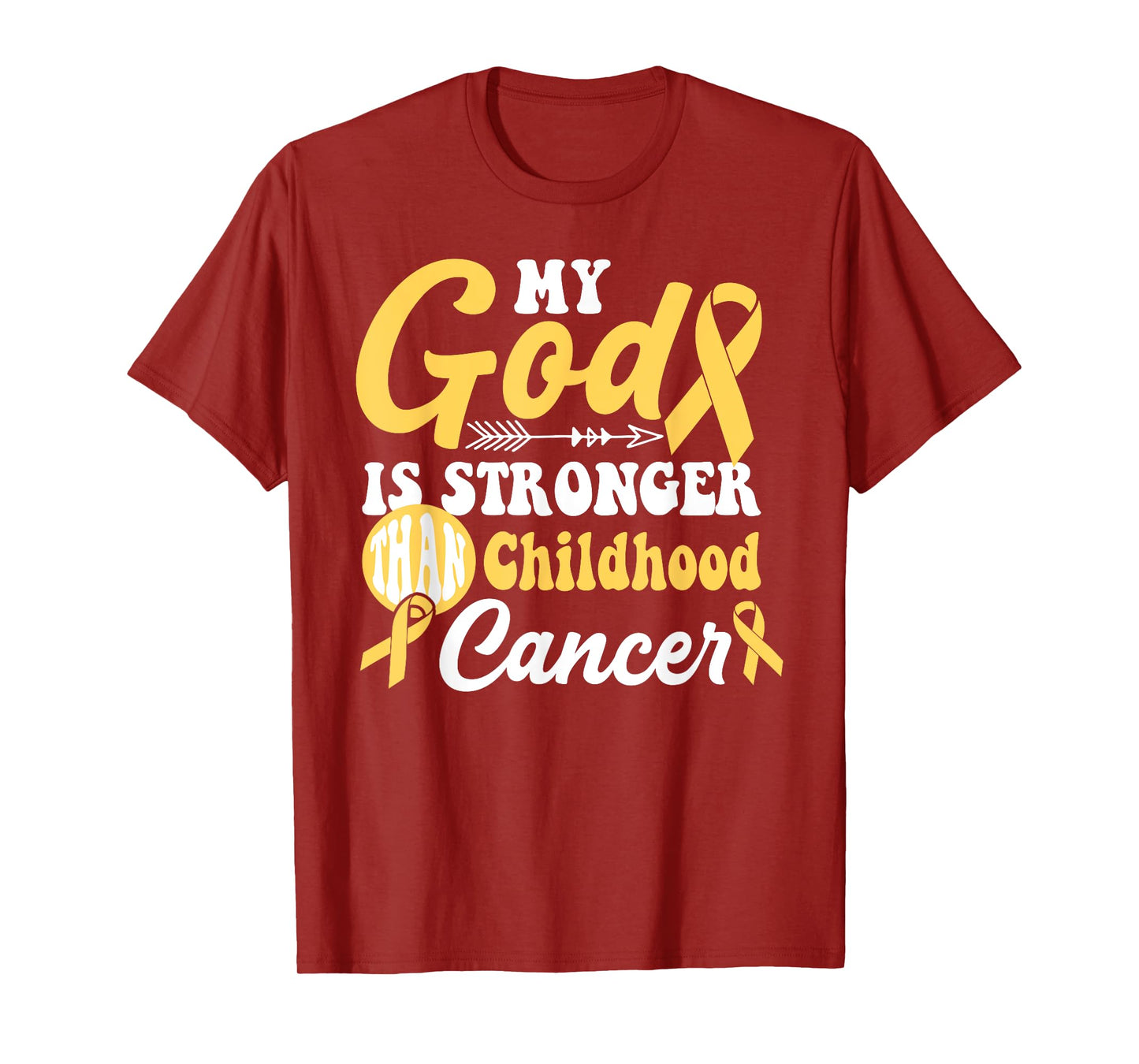 My God is Stronger Than Childhood Cancer Awareness Warrior T-Shirt