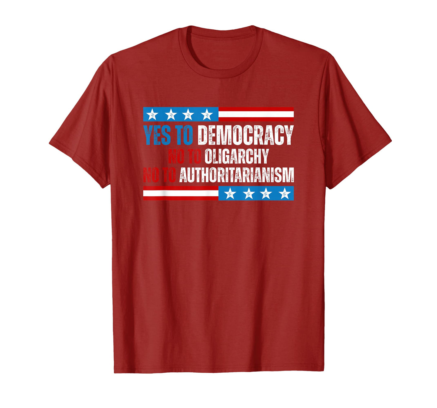 Yes To Democracy No To Oligarchy Political Statement T-Shirt