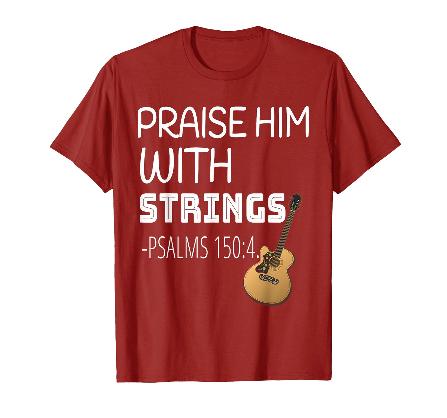Praise Him with Strings T-Shirt
