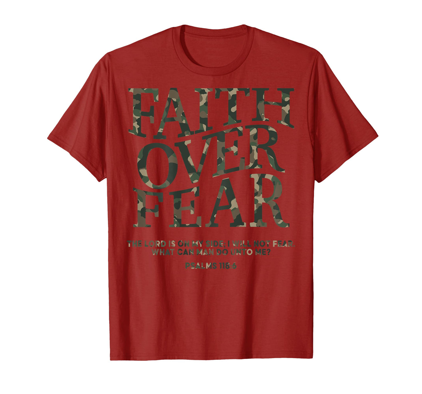 Camo Faith Over Fear Christian Men Dad Youth God Son Brother T-Shirt
