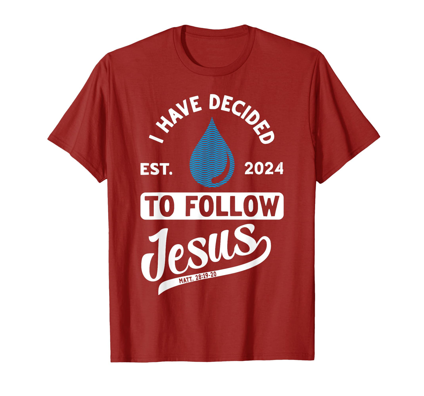 Christian Lovers I Decided Follow Jesus Faith Follow Jesus T-Shirt