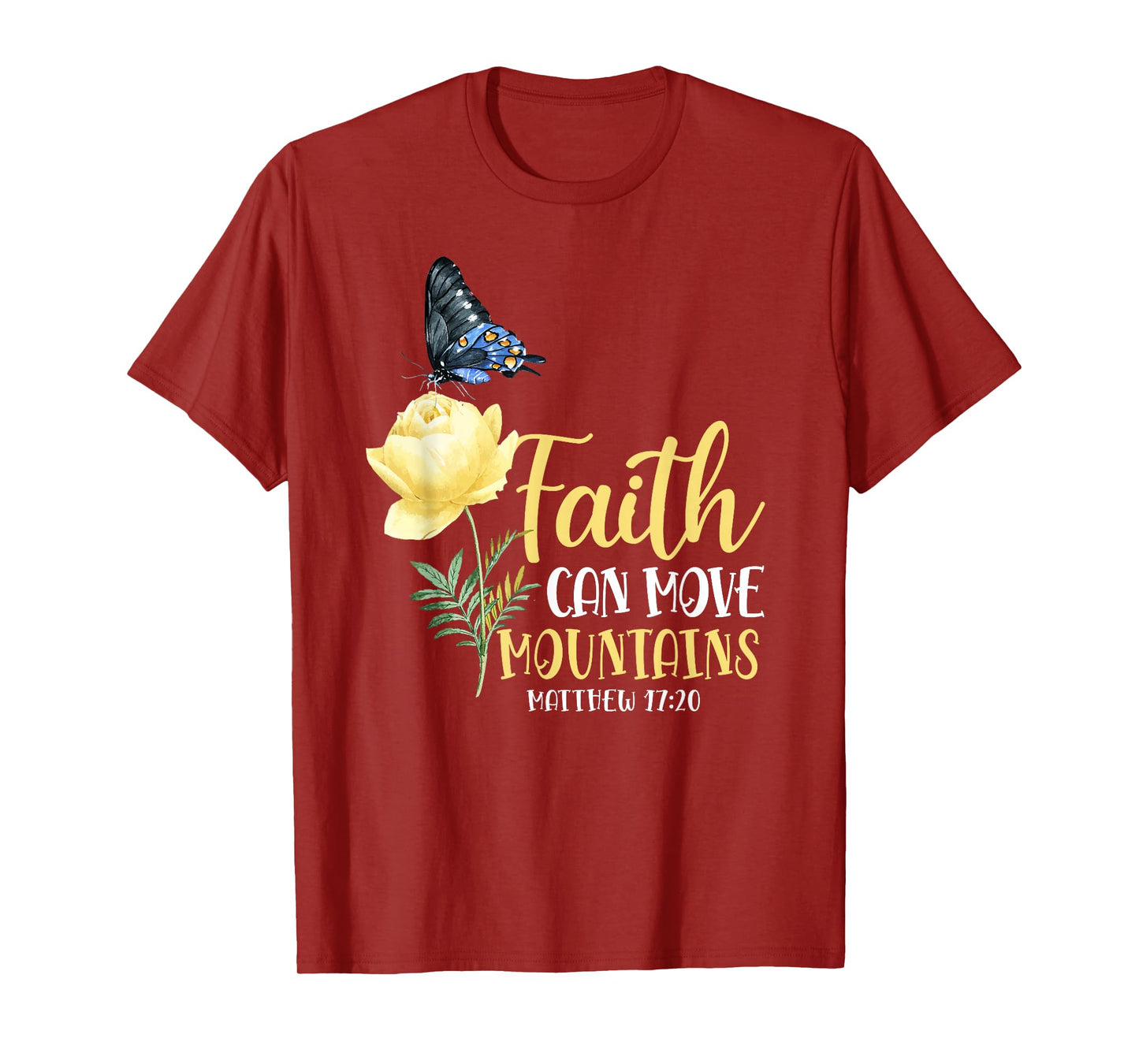 Christian Bible Verse Butterfly Rose Flower Matthew 17:20 T-Shirt