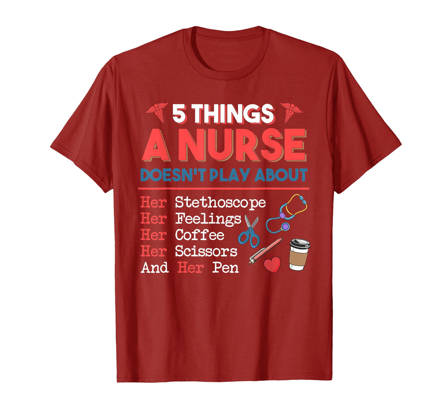 5 Things A Nurse Doesn't play about Christmas Gifts T-Shirt