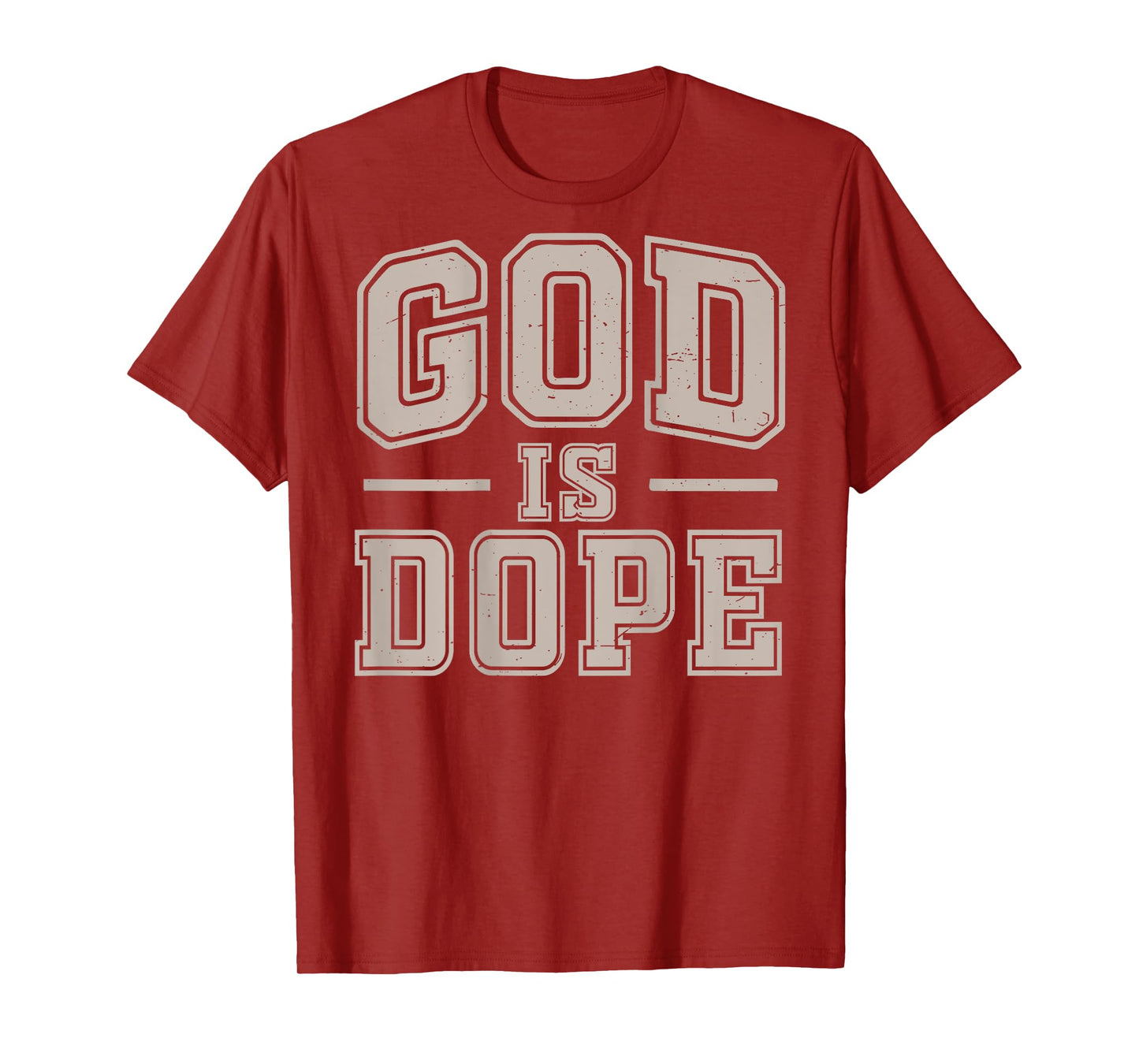 God is Dope Good Christian Jesus Son Sister Brother Toddler T-Shirt