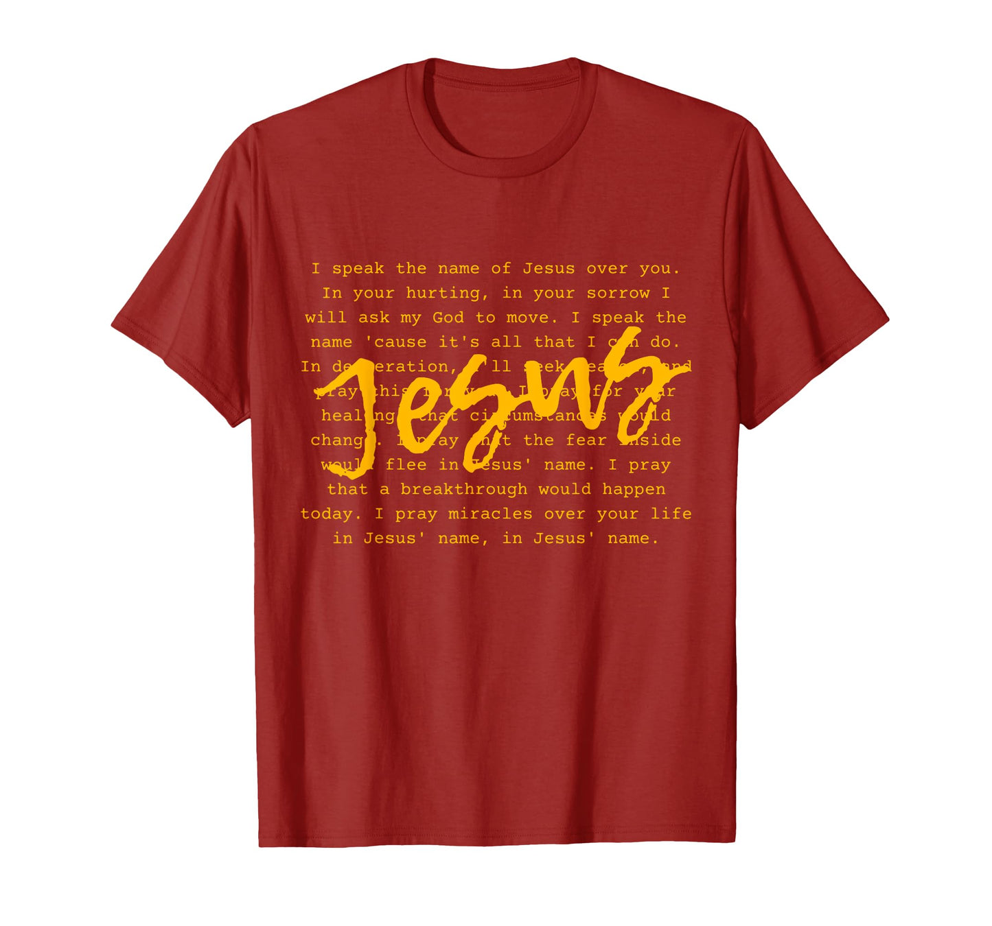 I Speak Name Of Jesus Christian Tee, Prayer To The Church T-Shirt