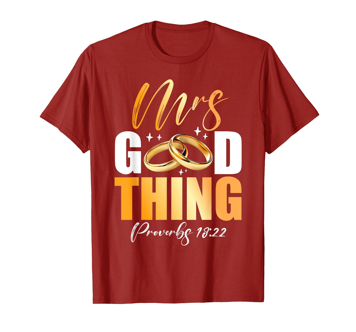 He Who Finds A Wife Finds A Good Thing Men Husband Marriage T-Shirt