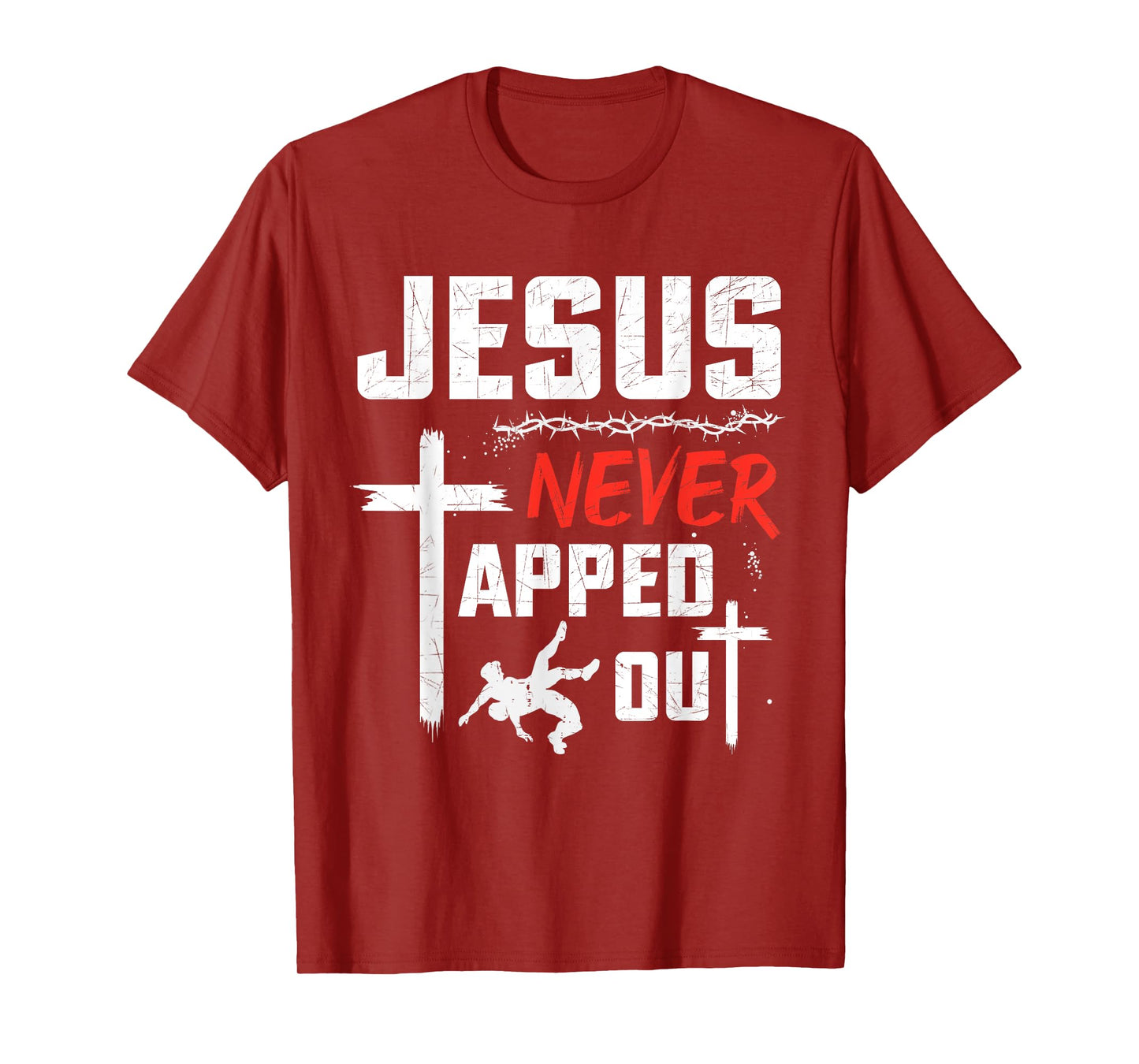 Wrestling Jesus Never Tapped Out Christian Wrestle Men Women T-Shirt