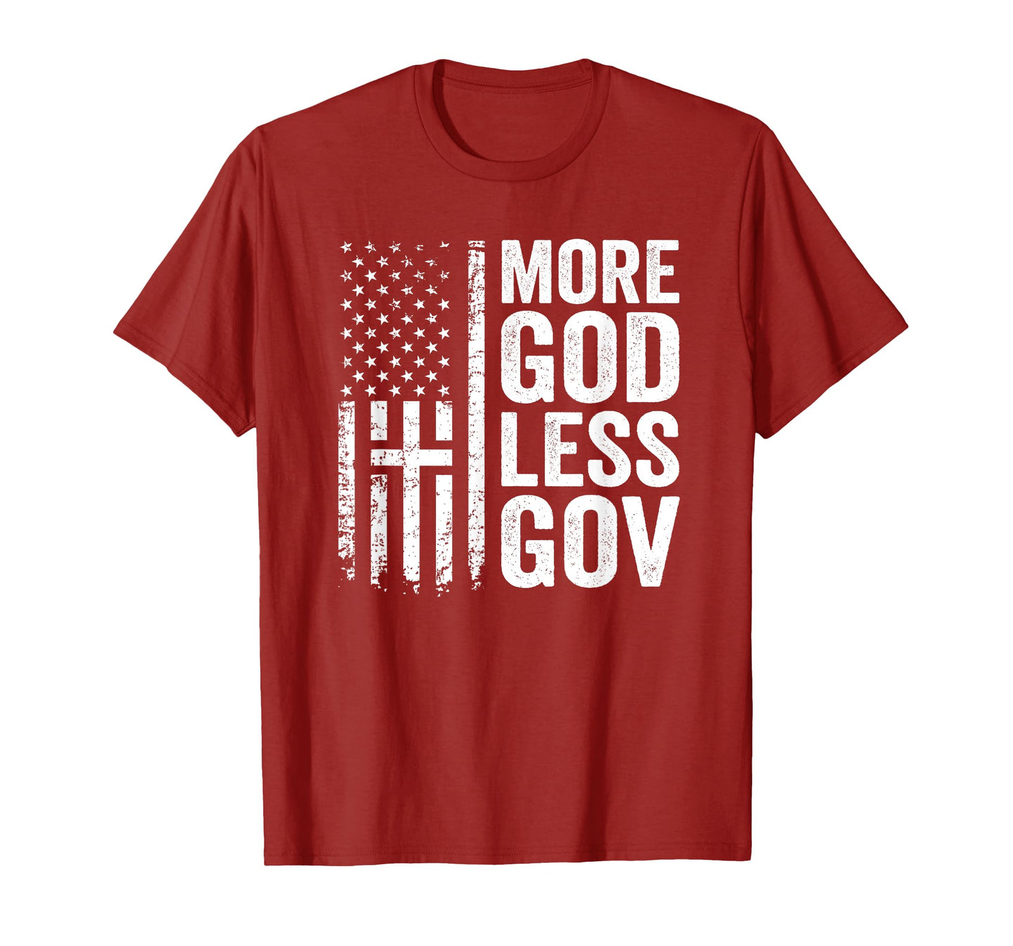 More God Less Gov - Patriotic Christian Anti Government Flag T-Shirt