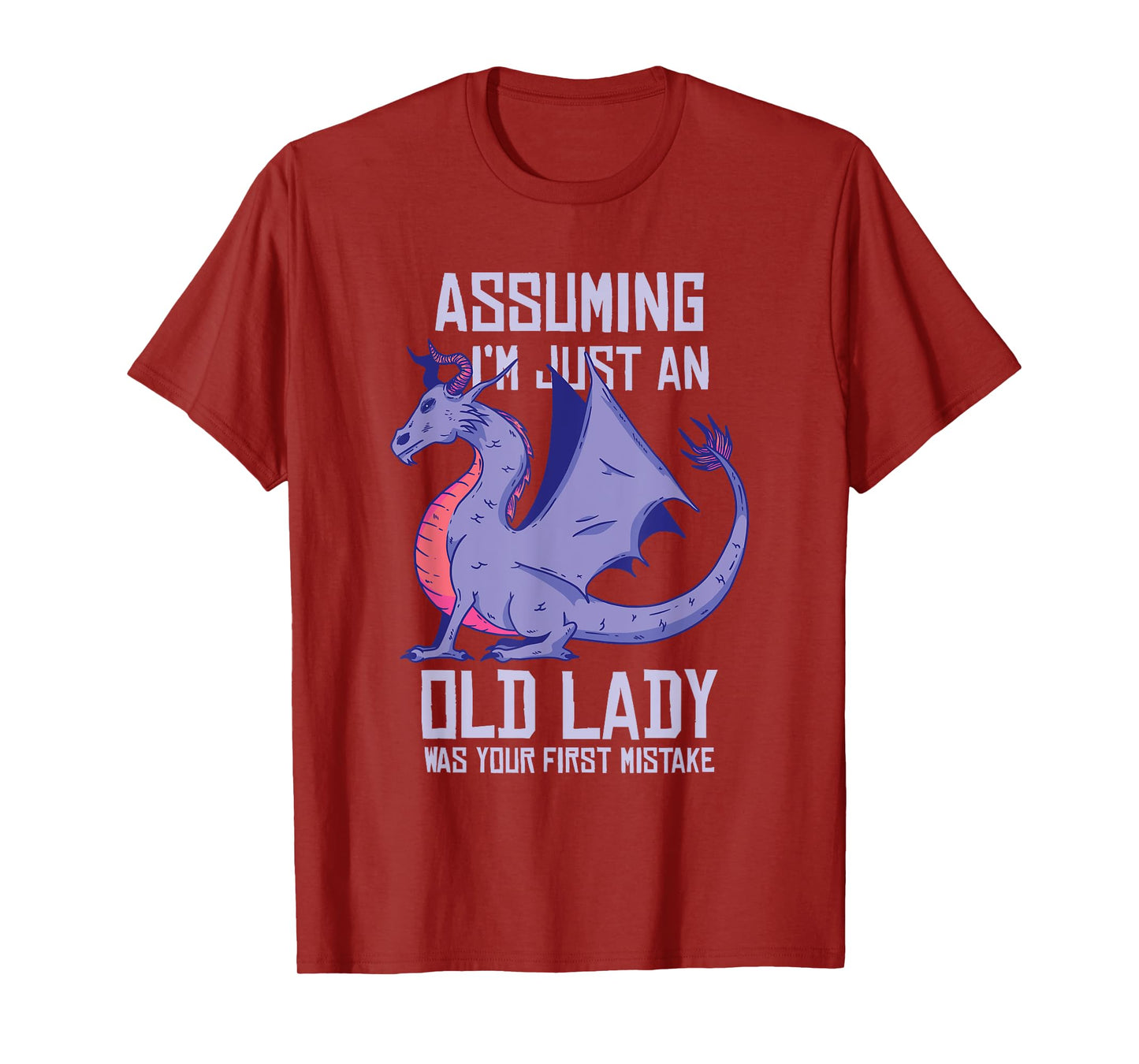 Dragon Old Lady Funny Purple Fantasy Grandma Quote Graphic T-Shirt