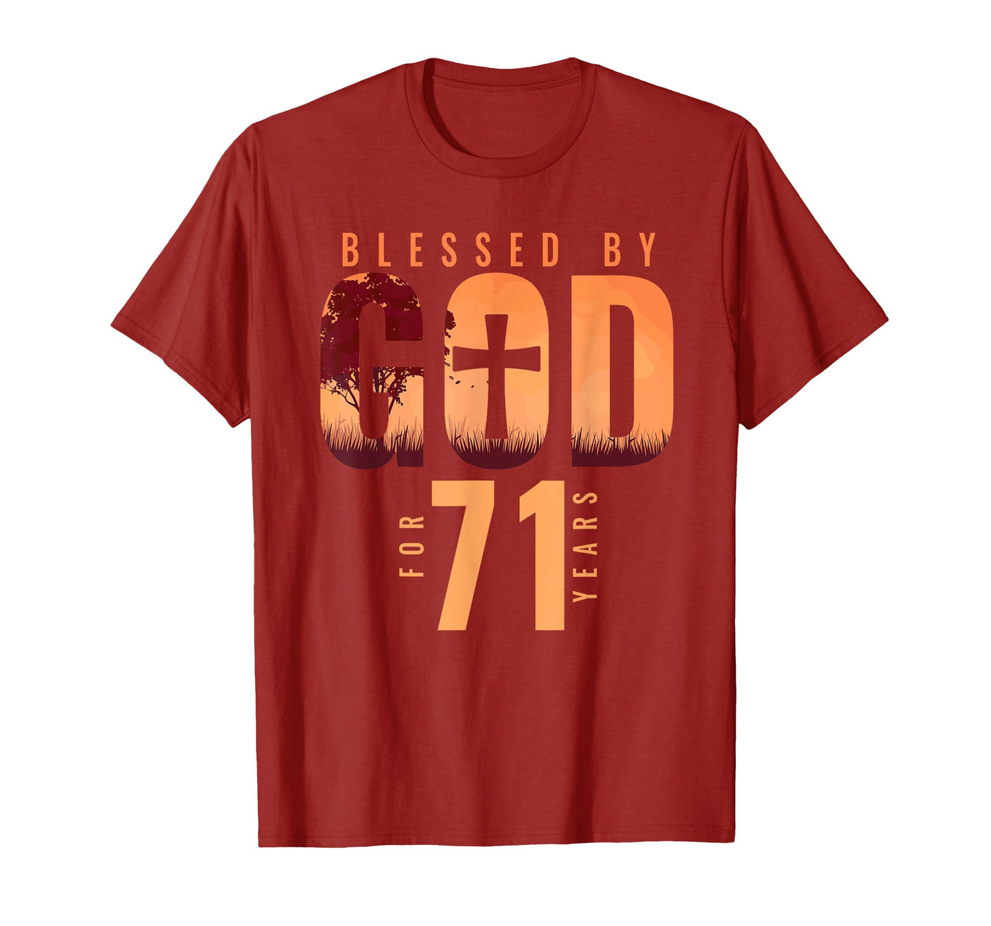 Blessed By God For 71 Years 71st Birthday Religious Theme T-Shirt