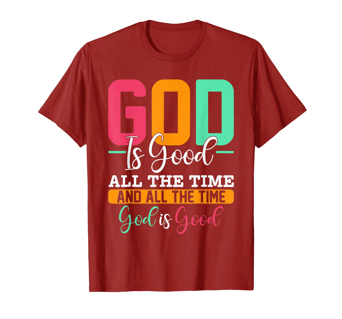 God Is Good Jesus Christian Religion Faith Church T-Shirt