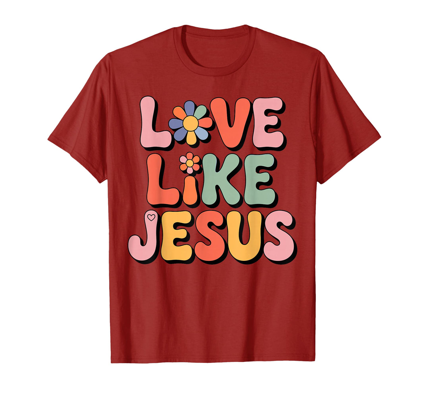 Love Like Jesus Christian Faith T-Shirt