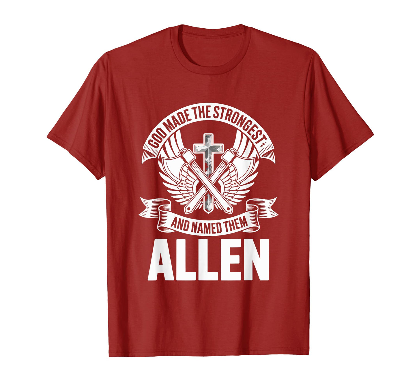 God Made the Strongest and Named Them Allen Family Name T-Shirt