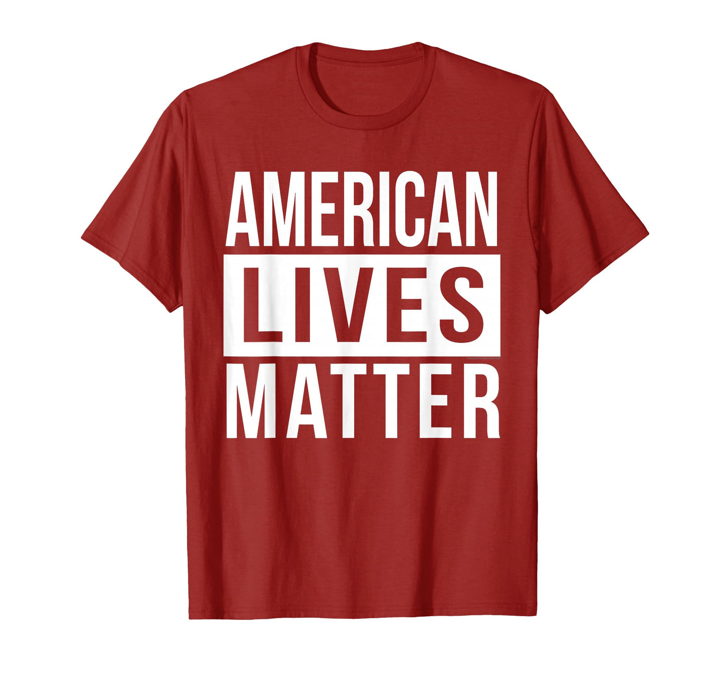 American Lives Matter Conservative Black and White Quote T-Shirt