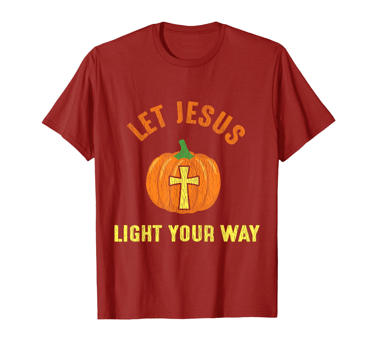 Let Jesus Light Your Way Pumpkin Thanksgiving Christian T-Shirt