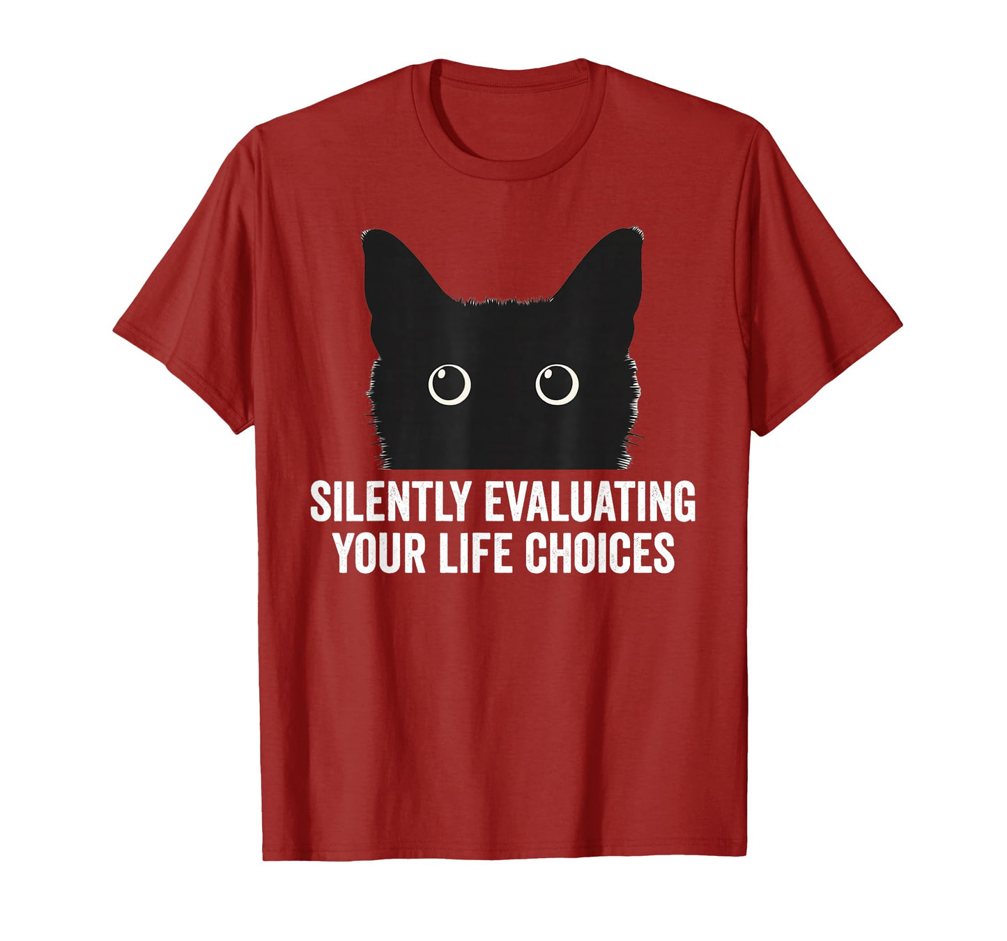 Silently Evaluating Your Choices Funny Black Cat T-Shirt