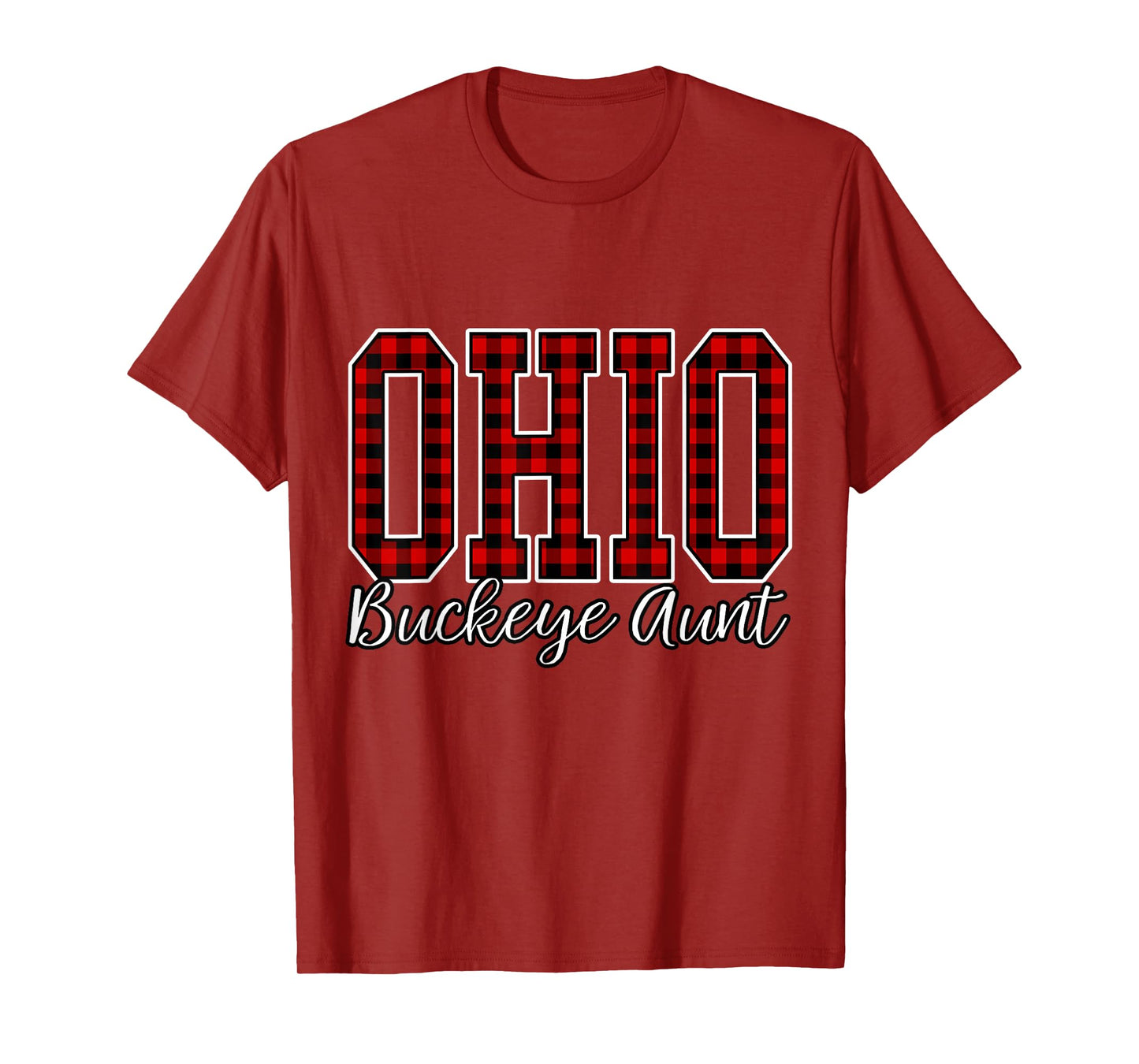 Buckeye Aunt Buffalo Plaid Ohio Home Buckeye Quote State T-Shirt