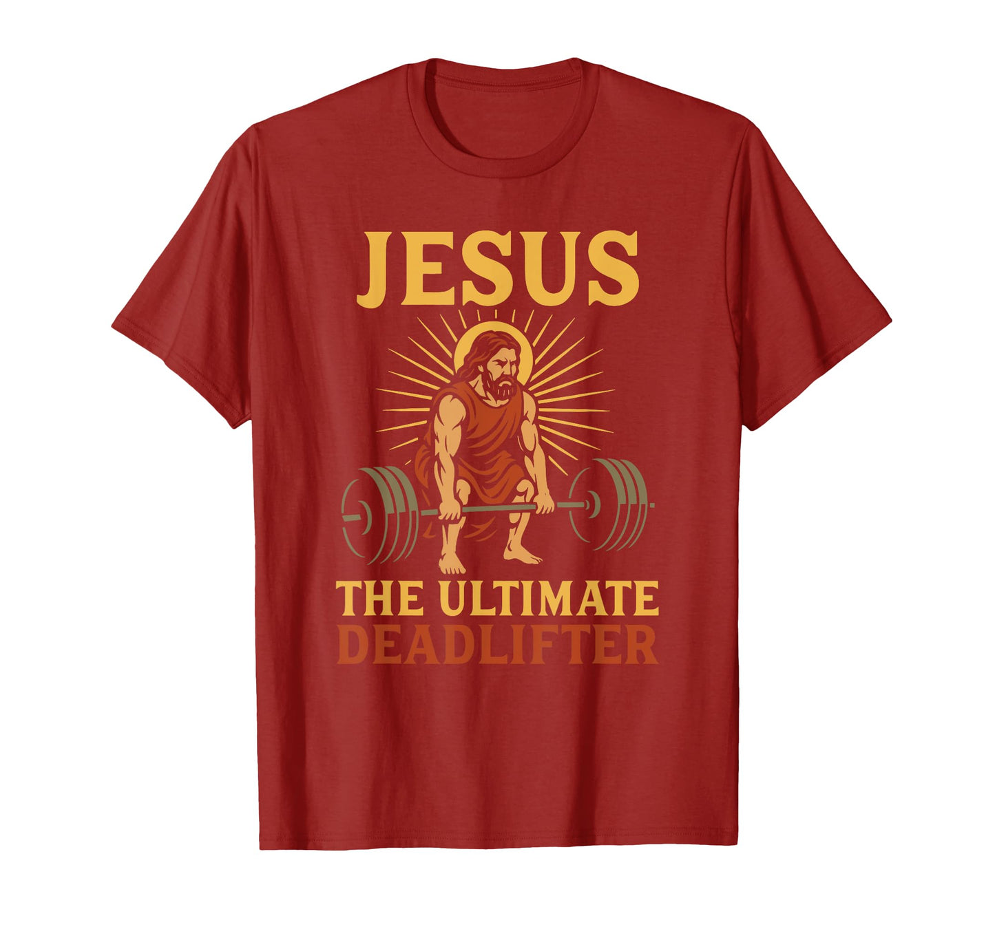Jesus The Ultimate Deadlifter Christian Gym Workout Deadlift T-Shirt