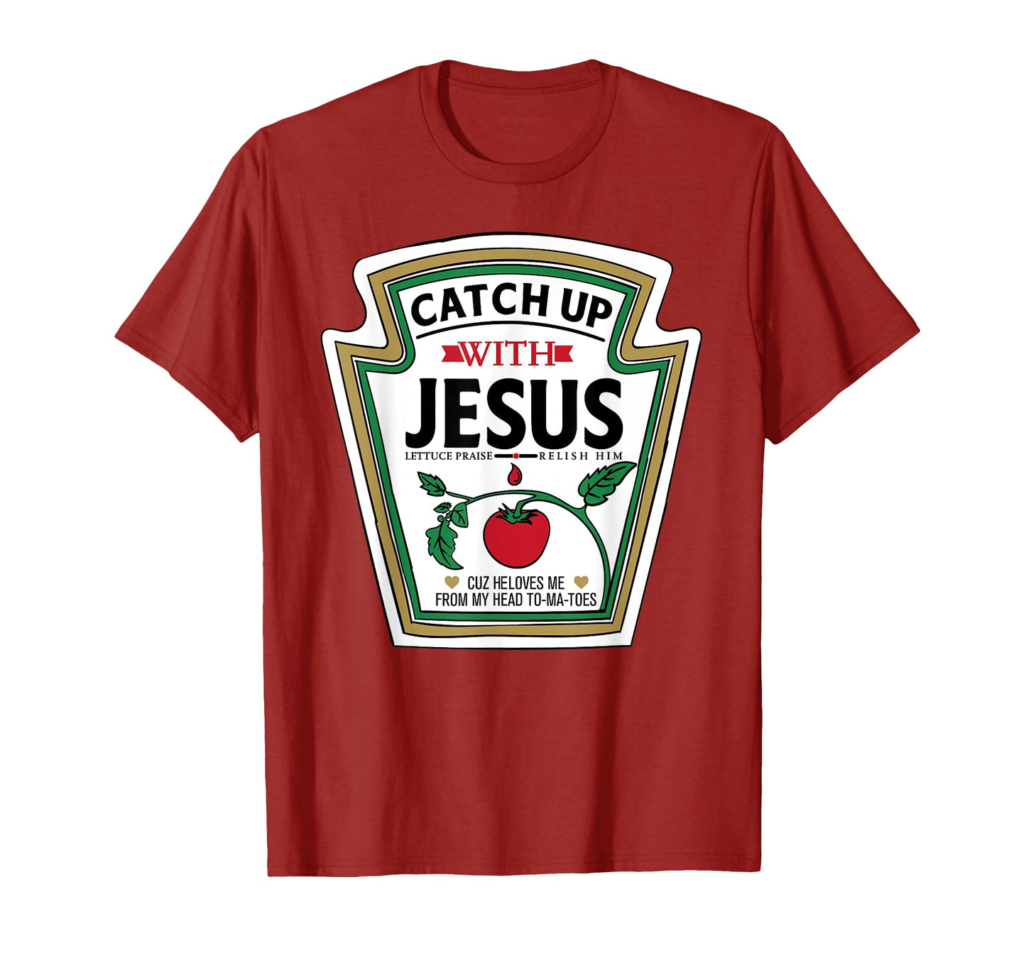 Catch Up with Jesus Shirt Funny Christian Jesus Shirt