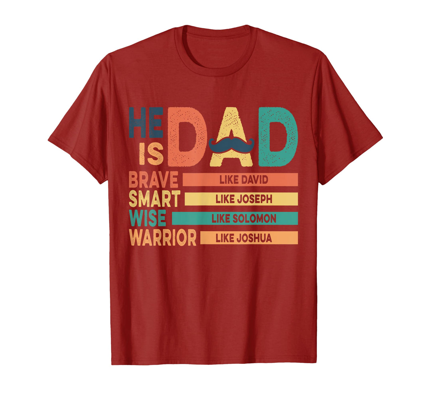 He Is Dad Religious Bible Verse Christian Happy Father’s T-Shirt