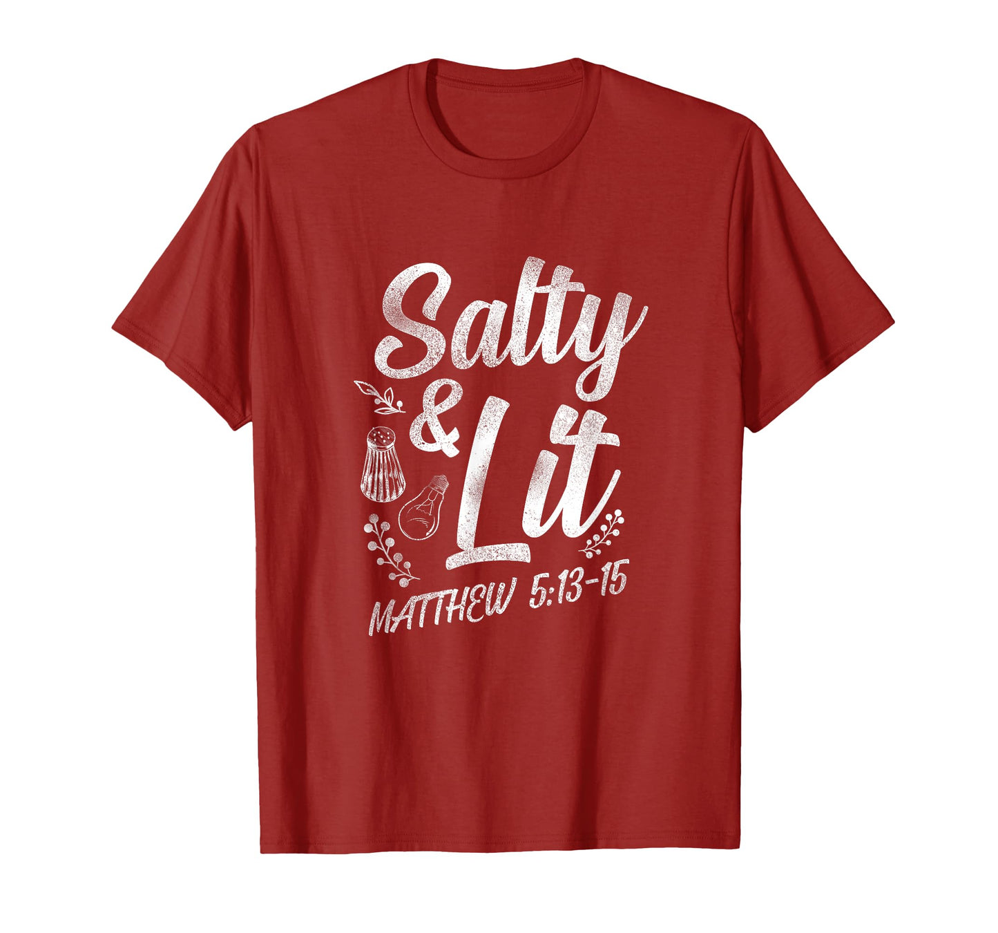 Christian Bible Verse Salty And Lit Matthew 5:13-15 T-Shirt