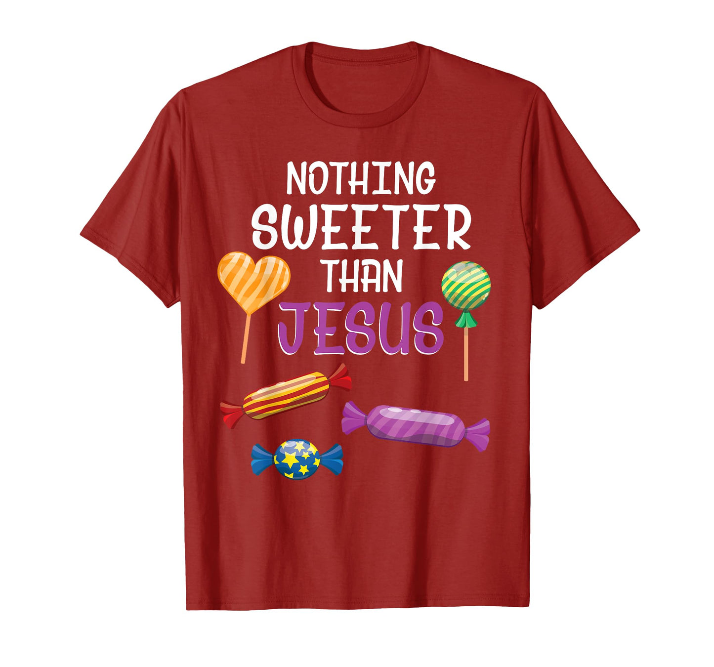 Nothing Sweeter Than Jesus Christian Sayings Halloween Day T-Shirt
