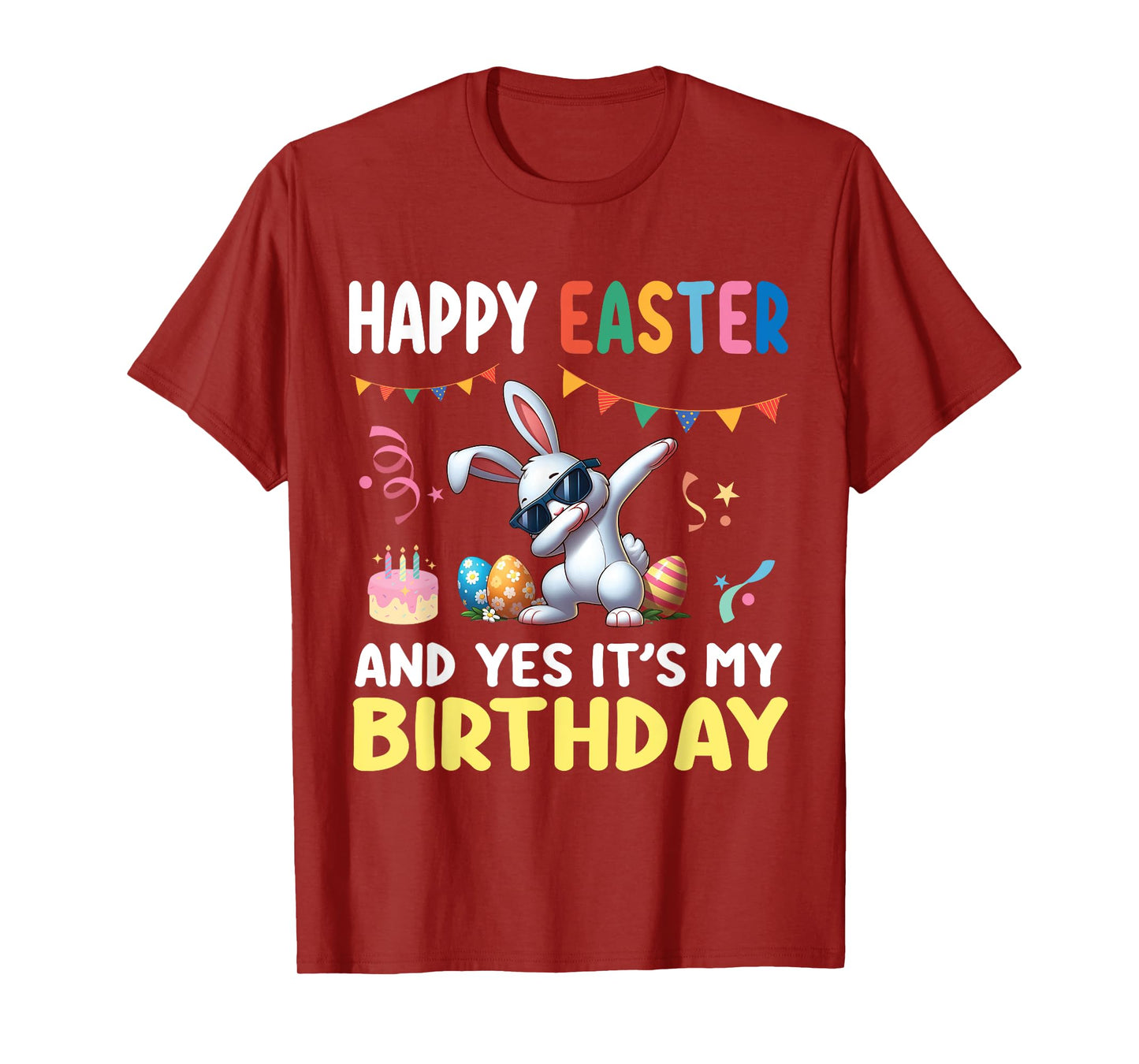 Cute Bunny Dabbing Happy Easter And Yes It's My Birthday T-Shirt
