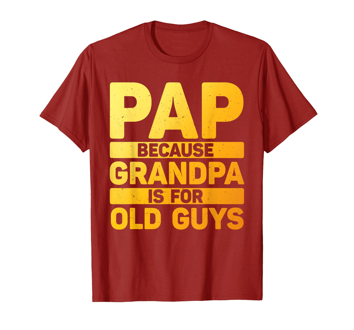 Funny Pap Design For Grandpa From Grandkids Father's Day Pap T-Shirt