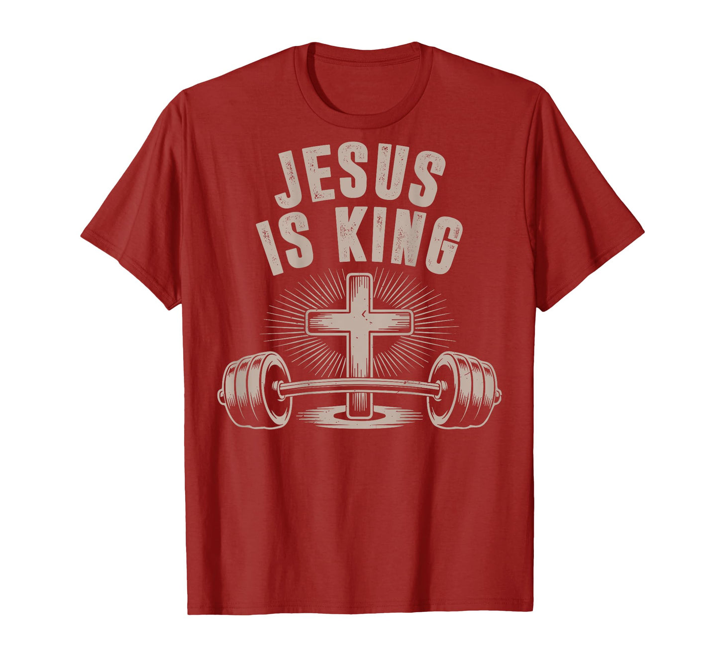 Jesus is King Barbell Cross Funny Christian Workout Gym Men T-Shirt