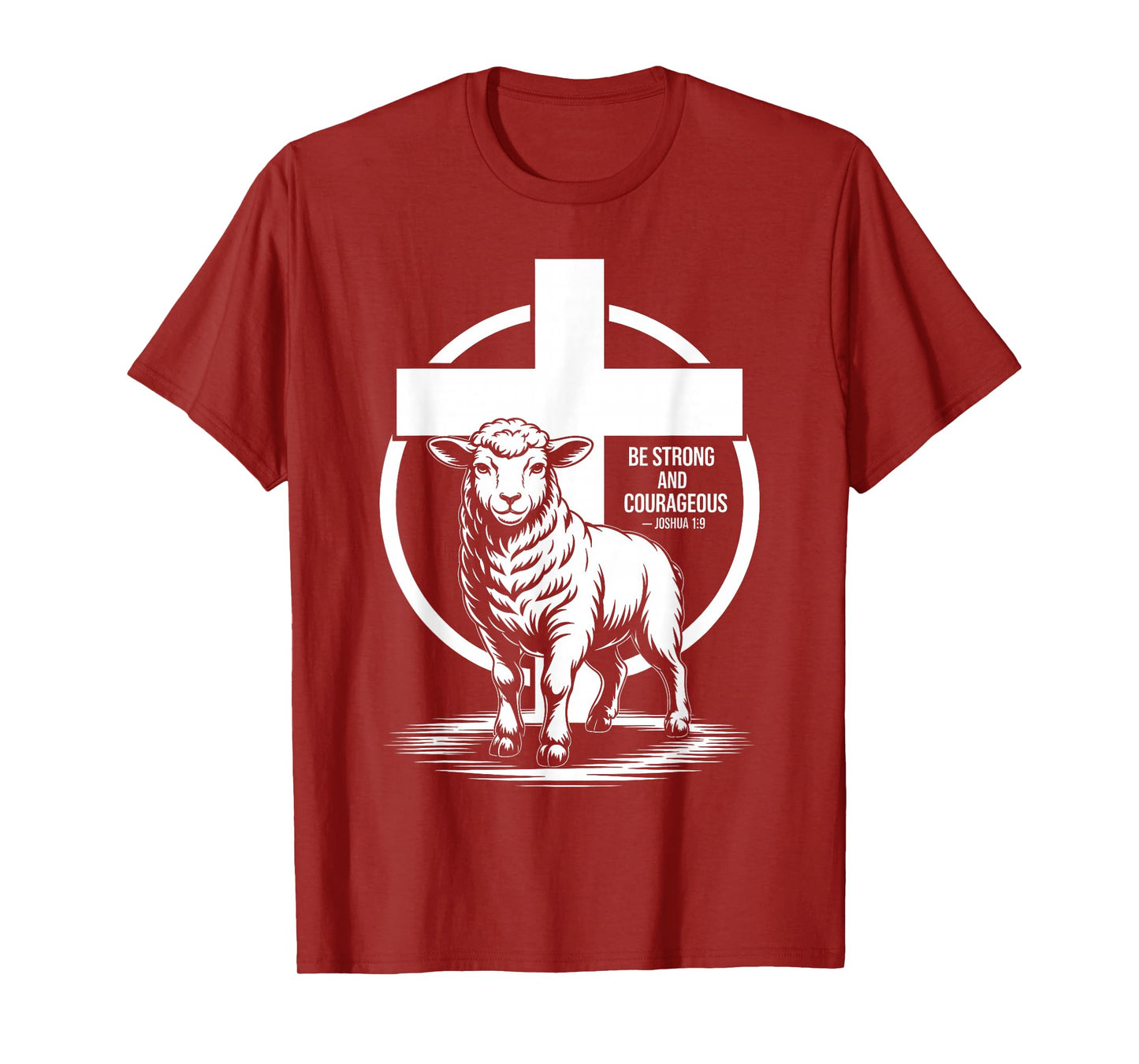 Be Strong and Courageous Joshua 1:9 Triumph T-Shirt