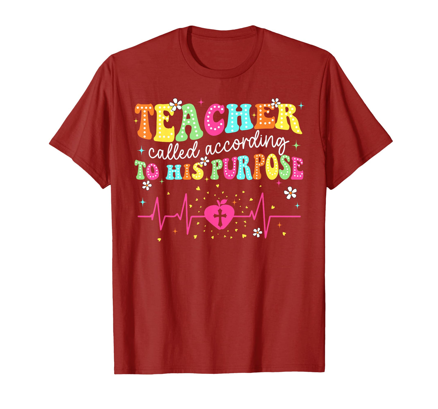 Teacher Called According to His Purpose Christian Teacher T-Shirt