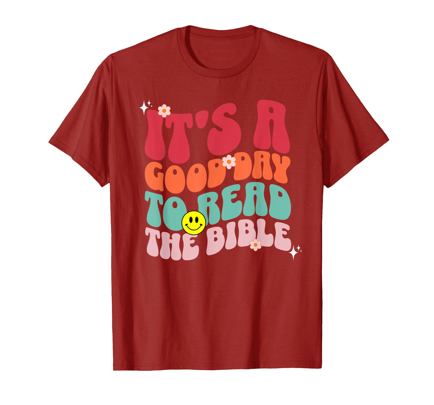 It's A Good Day To Read The Bible Retro Groovy 70s Christian T-Shirt