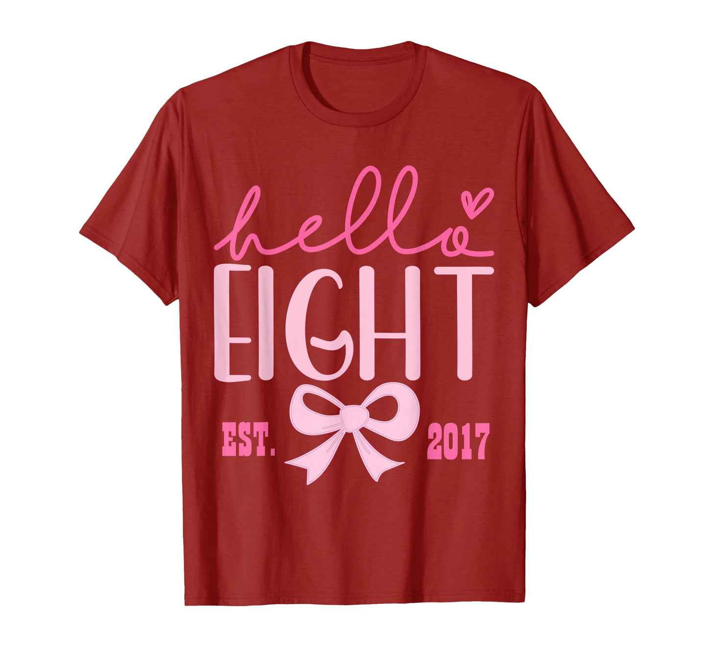 Hello Eight Est 2017 Coquette Bow 8th Birthday Girl T-Shirt