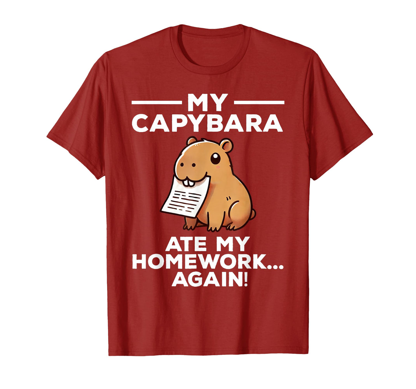 My Capybara Ate My Homework Again Funny T-Shirt