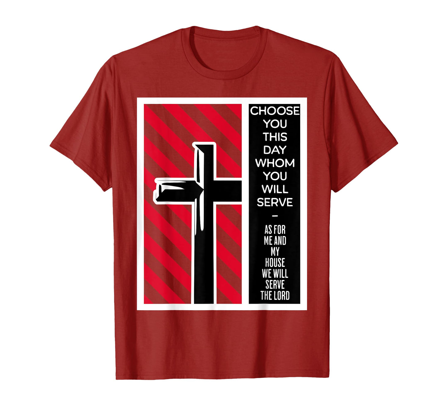 As For Me And My House We Will Serve The Lord Joshua 24 15 T-Shirt
