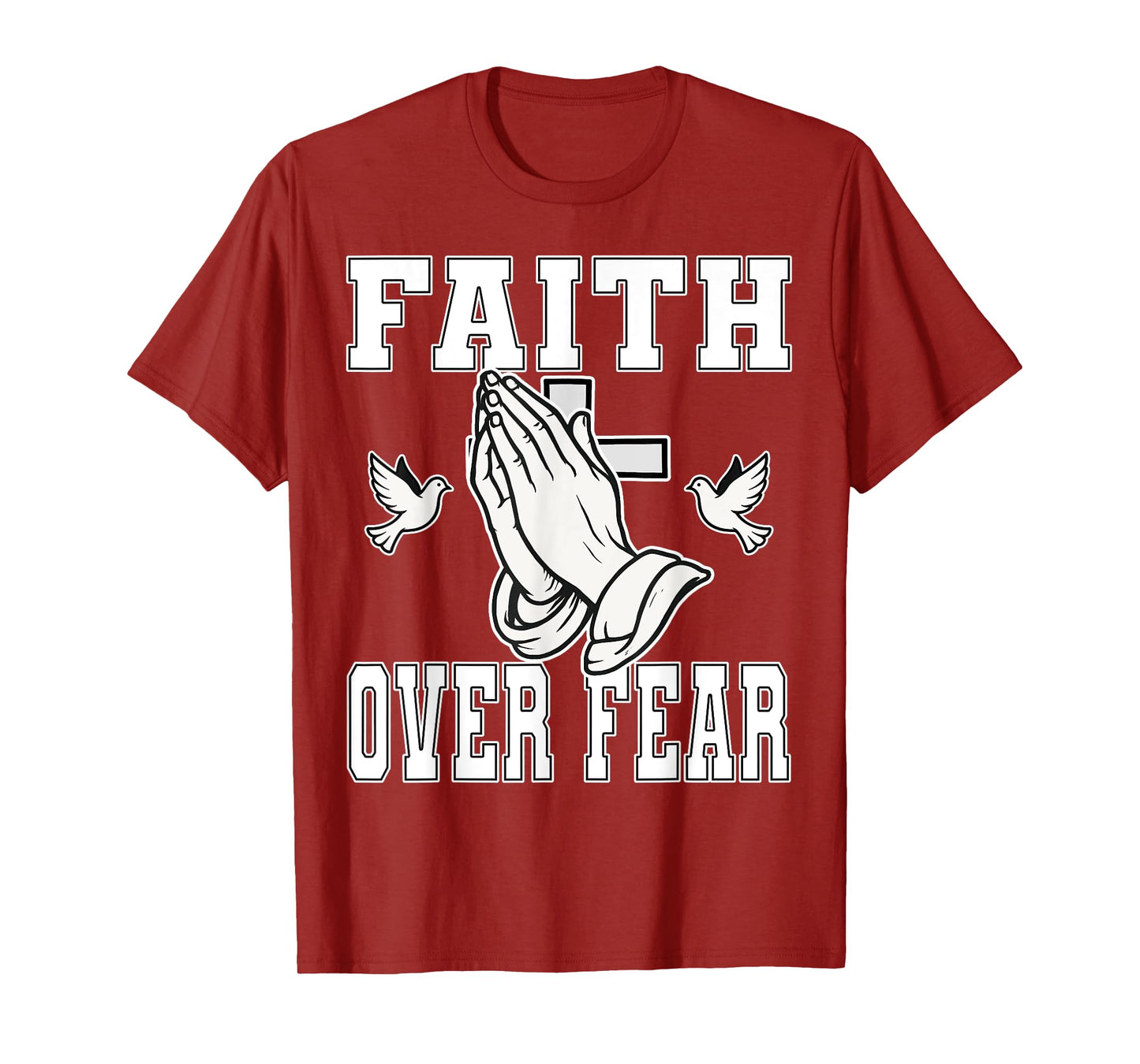 Faith Over Fear Christian Inspirational Scripture T-Shirt