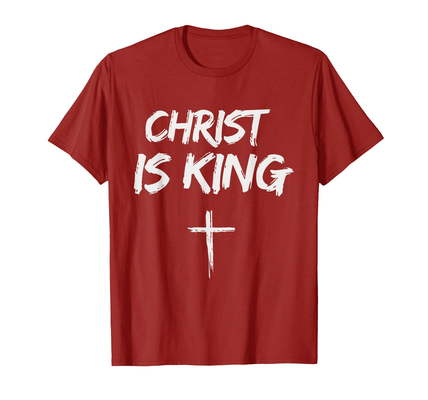 Christ is King Jesus Catholic Christian Christianity T-Shirt