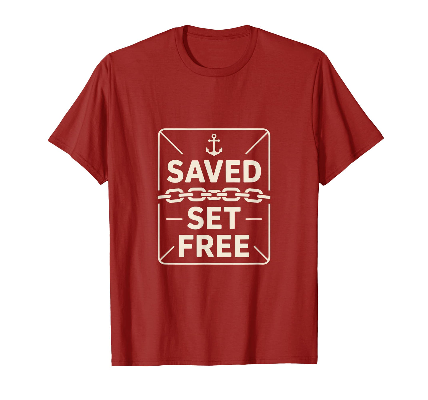 Christian Saved Set Free Anchor Chain Faith T-Shirt
