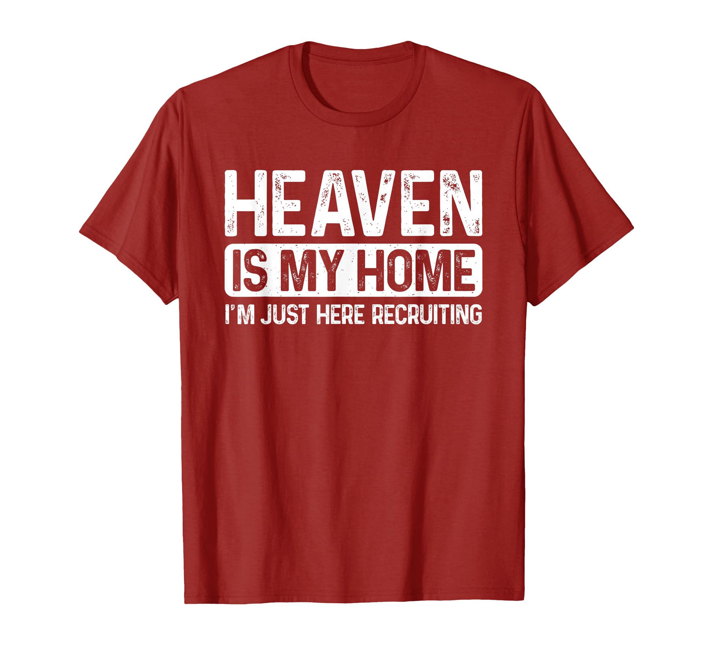 Heaven is My Home Christian Religious Jesus T-Shirt