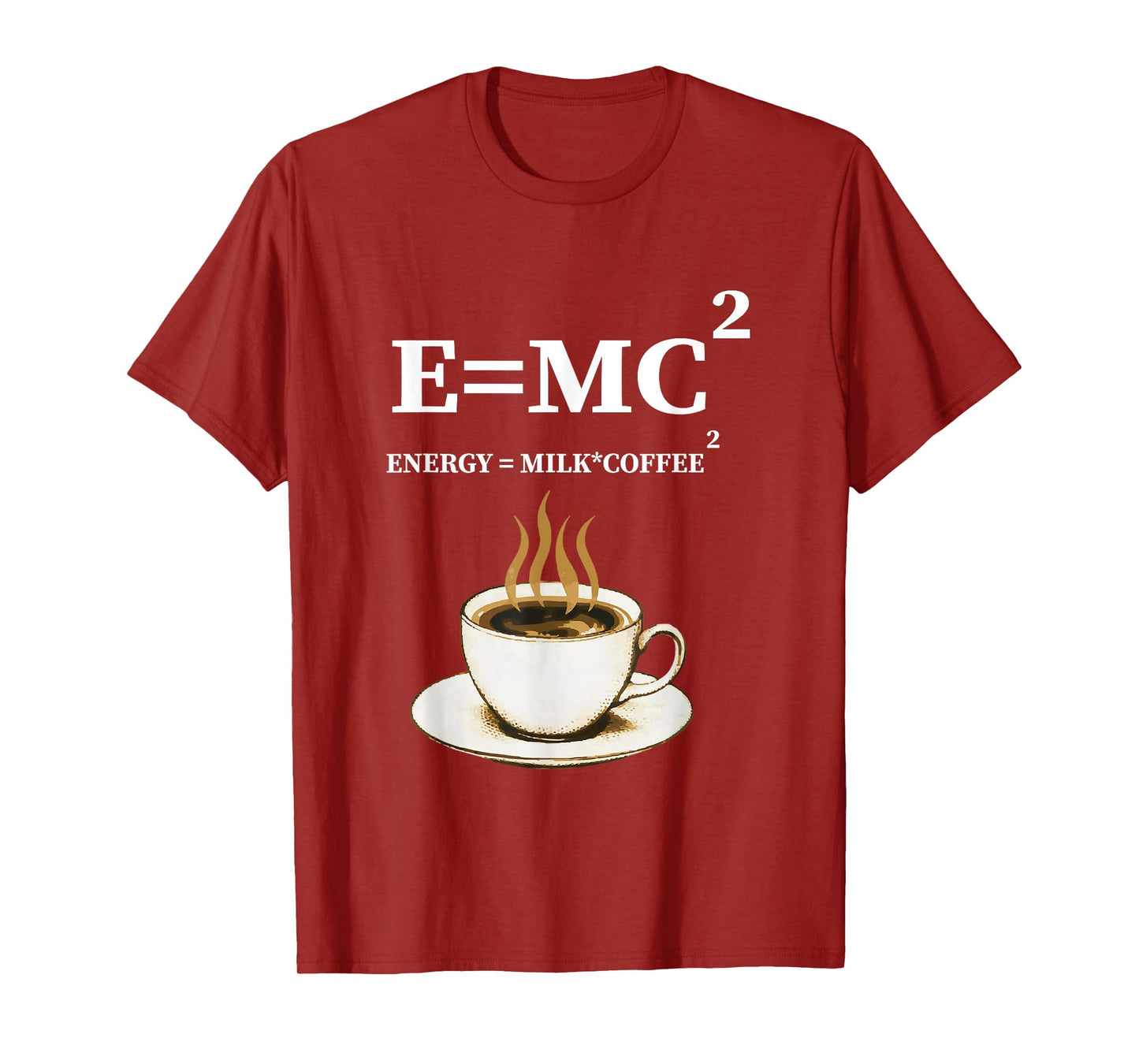 E =mc2 Energy Milk X Coffee Energy Milk Coffee Formula T-Shirt