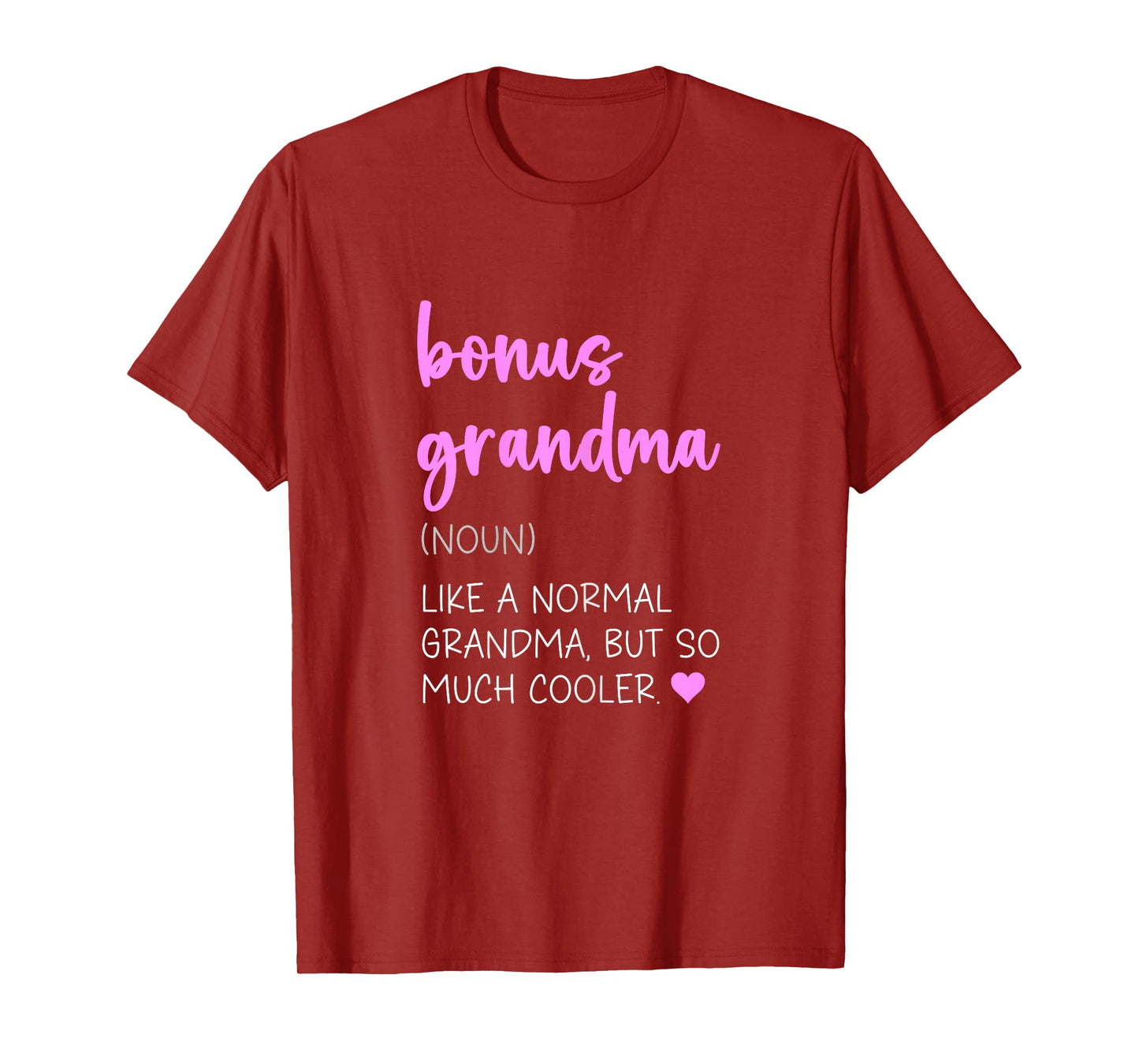 Bonus Grandma Definition Cute Mother's Day Noun T-Shirt