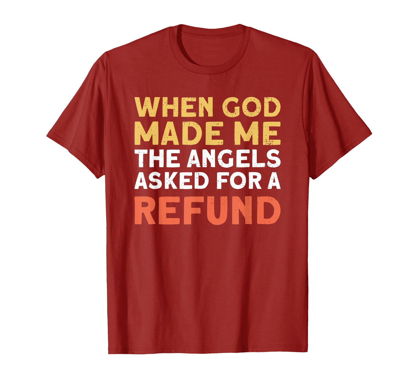 When God Made Me Funny Religious Sarcastic Meme Humor T-Shirt