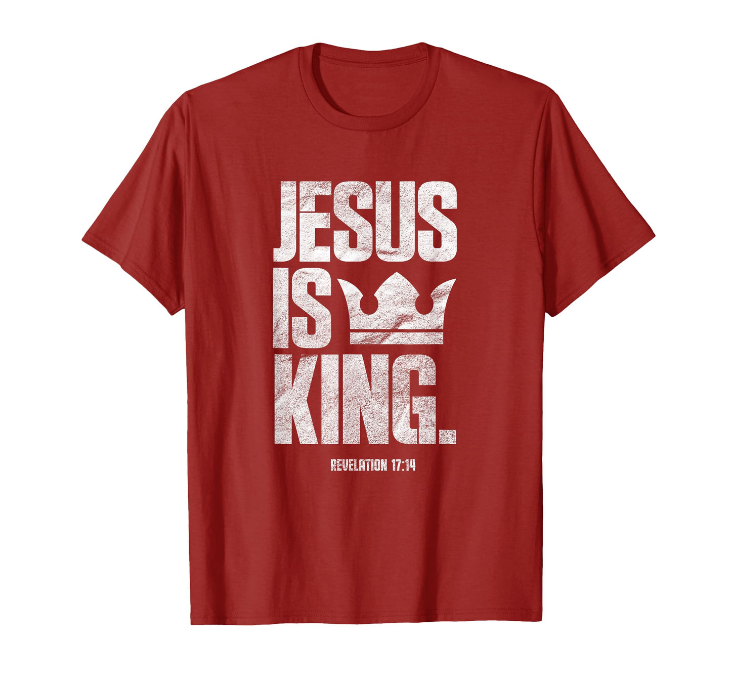 Jesus Is King Christian Bible Scripture Quote T-Shirt