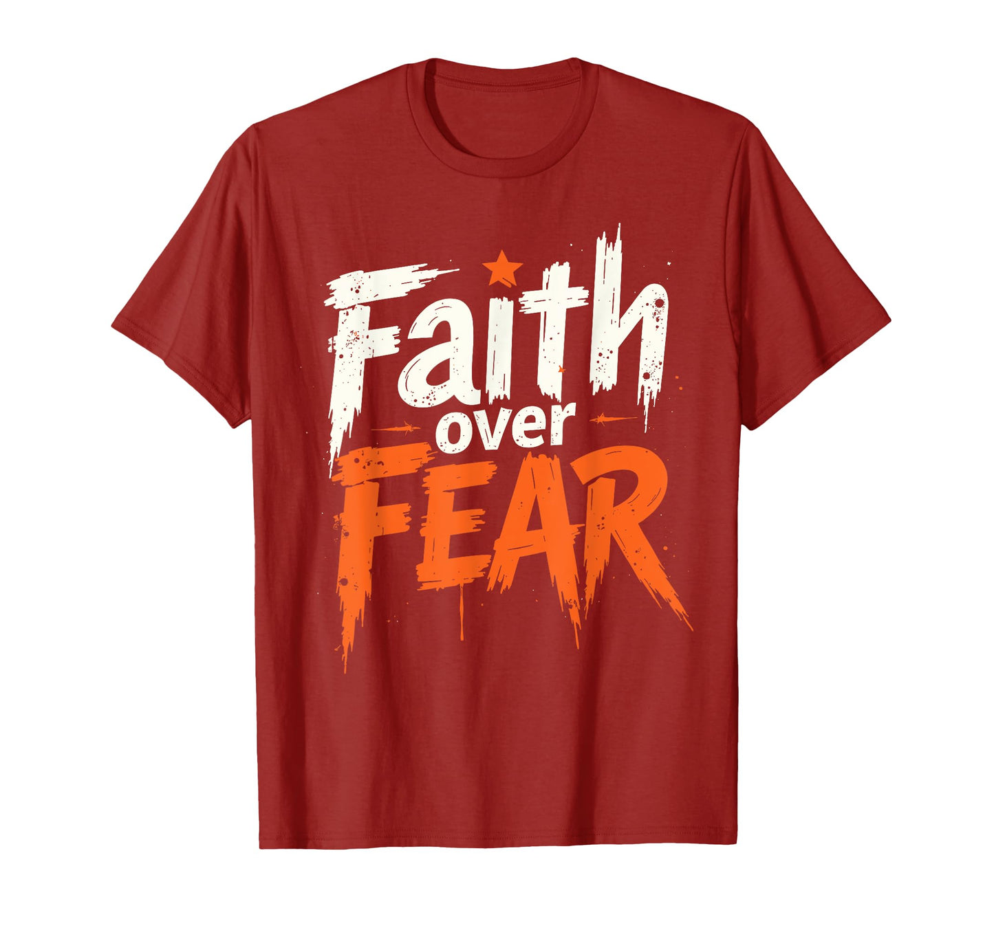 Faith over Fear T-Shirt