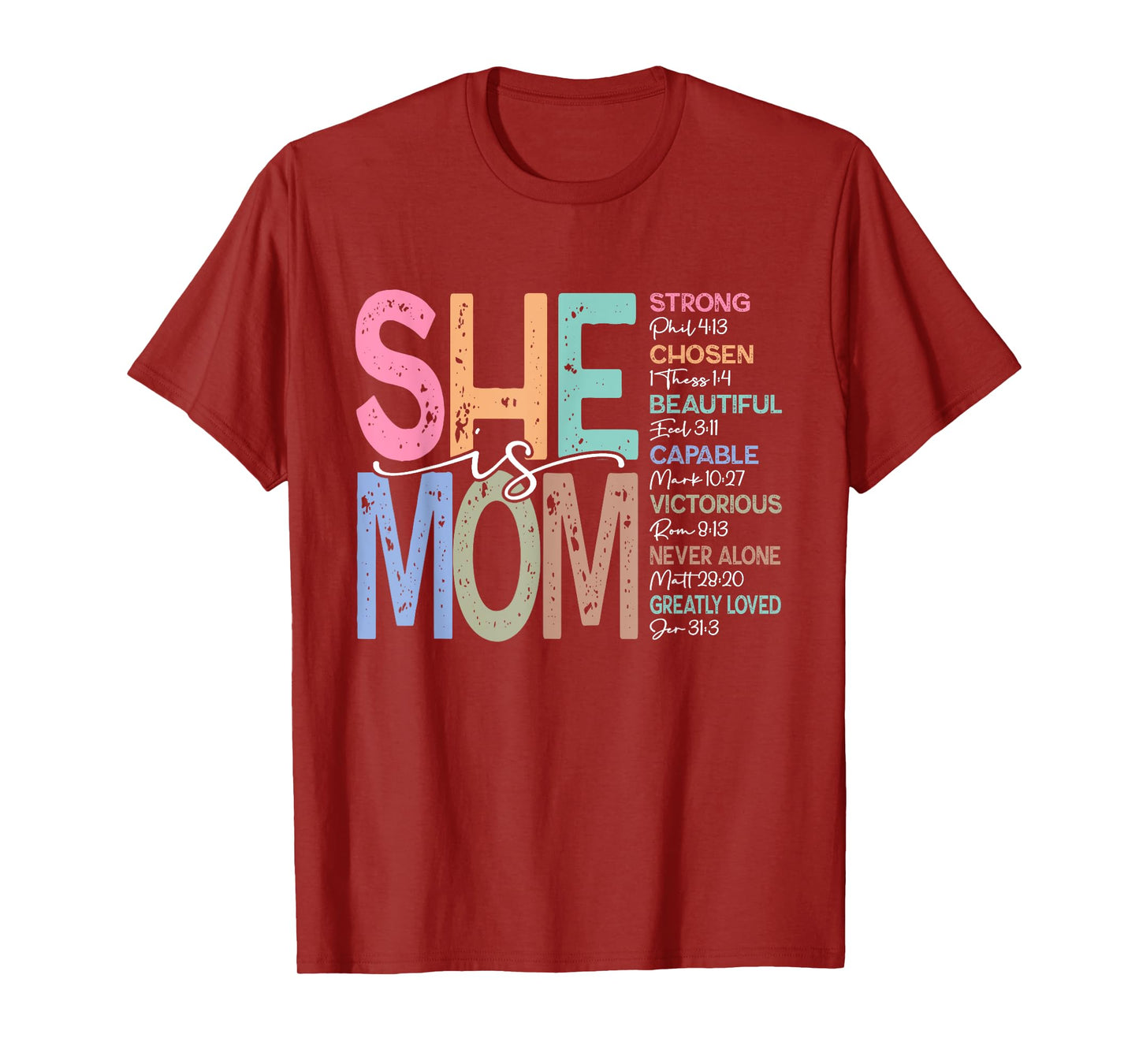 She is Mom Christian Mom Bible Verse Mother's Day Women T-Shirt