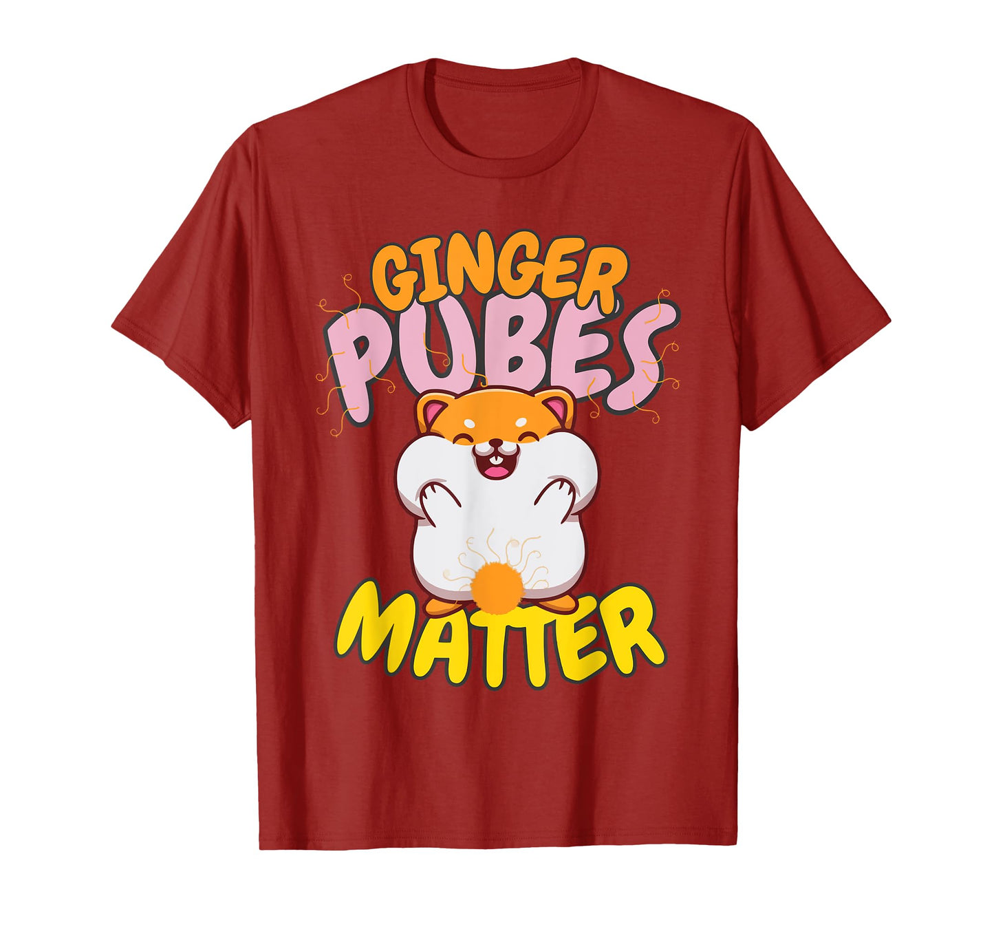 Funny Ginger Rude Inappropriate Humor Joke Women Men T-Shirt