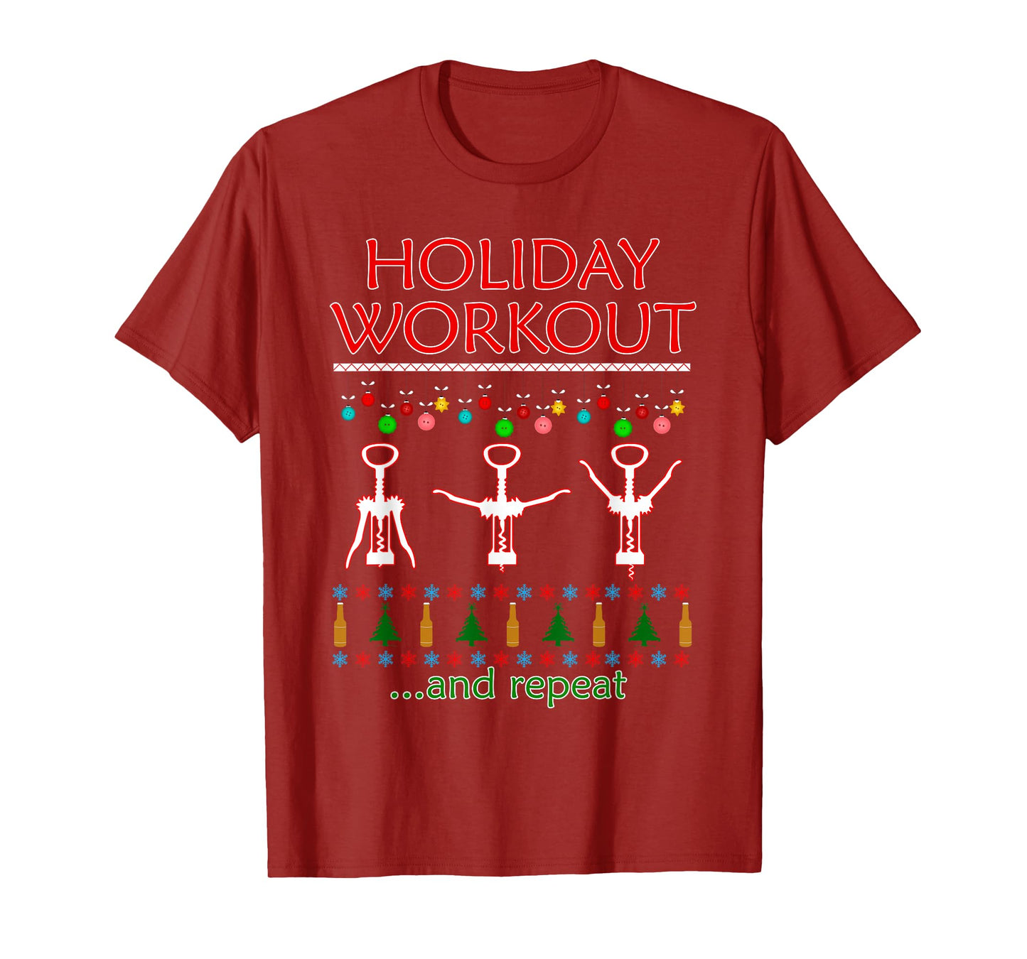 Holiday Workout Drink and Repeat Wine Lovers Christmas T-Shirt
