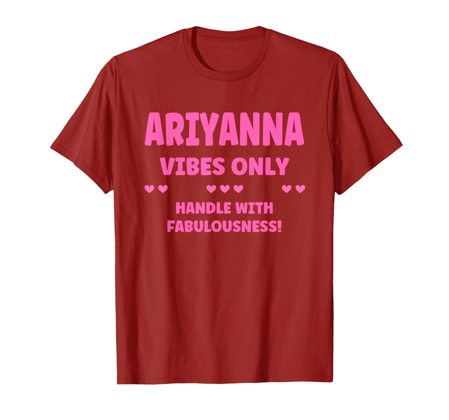 ARIYANNA Personalized Name Funny Cute Custom ARIYANNA Name T-Shirt